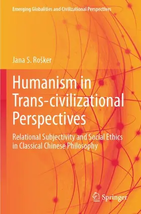 Rošker |  Humanism in Trans-civilizational Perspectives | Buch |  Sack Fachmedien