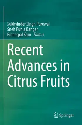 Singh Purewal / Kaur / Punia Bangar |  Recent Advances in Citrus Fruits | Buch |  Sack Fachmedien