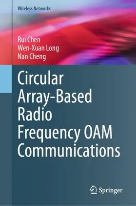 Chen / Cheng / Long |  Circular Array-Based Radio Frequency OAM Communications | Buch |  Sack Fachmedien