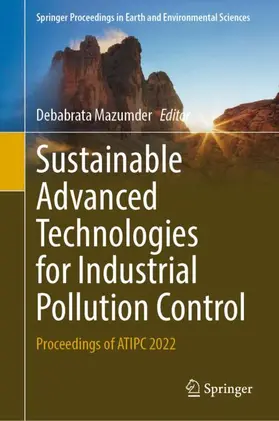 Mazumder |  Sustainable Advanced Technologies for Industrial Pollution Control | Buch |  Sack Fachmedien