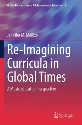 Mellizo |  Re-Imagining Curricula in Global Times | Buch |  Sack Fachmedien