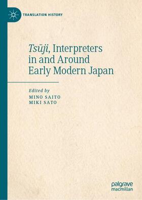 Sato / Saito |  Ts¿ji, Interpreters in and Around Early Modern Japan | Buch |  Sack Fachmedien
