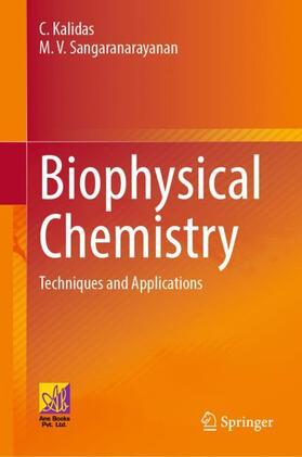 Sangaranarayanan / Kalidas |  Biophysical Chemistry | Buch |  Sack Fachmedien