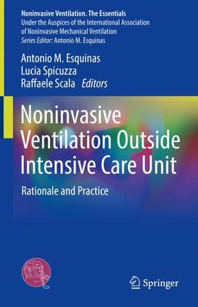 Esquinas / Scala / Spicuzza |  Noninvasive Ventilation Outside Intensive Care Unit | Buch |  Sack Fachmedien