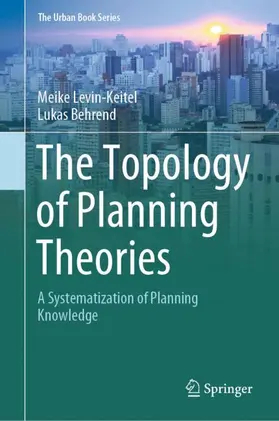 Behrend / Levin-Keitel |  The Topology of Planning Theories | Buch |  Sack Fachmedien