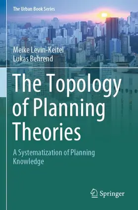 Behrend / Levin-Keitel |  The Topology of Planning Theories | Buch |  Sack Fachmedien