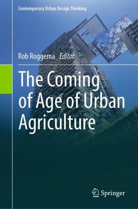Roggema |  The Coming of Age of Urban Agriculture | Buch |  Sack Fachmedien