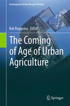 Roggema |  The Coming of Age of Urban Agriculture | eBook | Sack Fachmedien