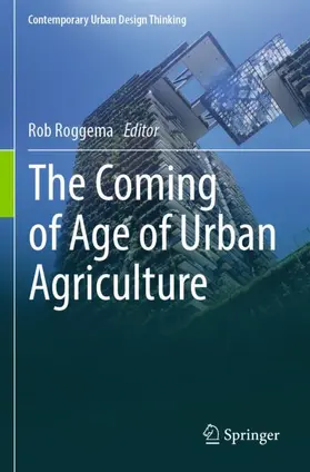 Roggema |  The Coming of Age of Urban Agriculture | Buch |  Sack Fachmedien