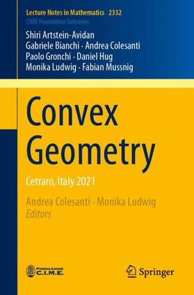 Artstein-Avidan / Bianchi / Colesanti |  Convex Geometry | Buch |  Sack Fachmedien