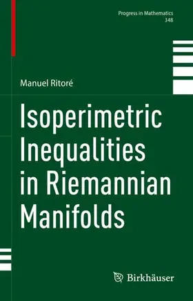 Ritoré |  Isoperimetric Inequalities in Riemannian Manifolds | Buch |  Sack Fachmedien