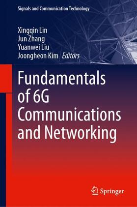 Lin / Kim / Zhang |  Fundamentals of 6G Communications and Networking | Buch |  Sack Fachmedien