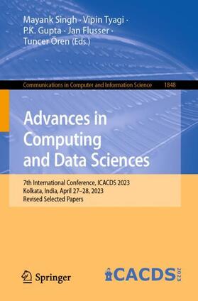 Singh / Tyagi / Ören |  Advances in Computing and Data Sciences | Buch |  Sack Fachmedien