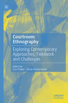 Klosterkamp / Flower |  Courtroom Ethnography | Buch |  Sack Fachmedien