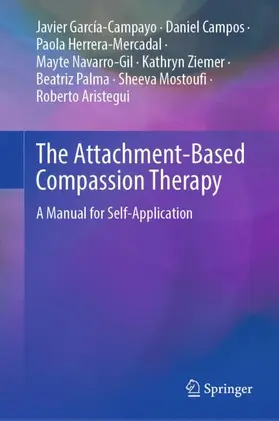 García-Campayo / Campos / Herrera-Mercadal |  The Attachment-Based Compassion Therapy | Buch |  Sack Fachmedien