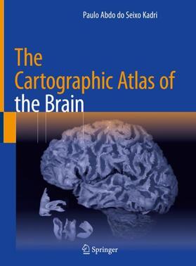 Kadri |  The Cartographic Atlas of the Brain | Buch |  Sack Fachmedien