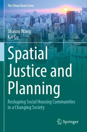 Gu / Wang |  Spatial Justice and Planning | Buch |  Sack Fachmedien