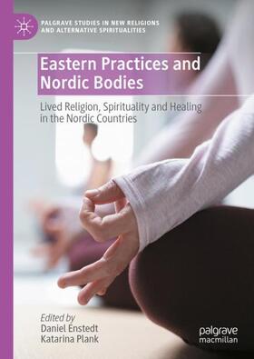 Plank / Enstedt |  Eastern Practices and Nordic Bodies | Buch |  Sack Fachmedien