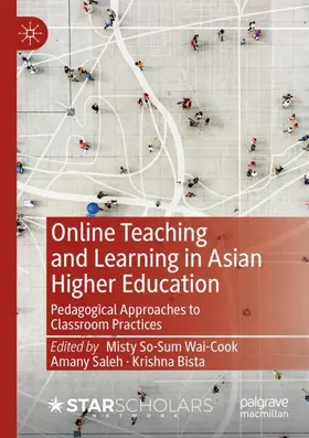 So-Sum Wai-Cook / Bista / Saleh |  Online Teaching and Learning in Asian Higher Education | Buch |  Sack Fachmedien