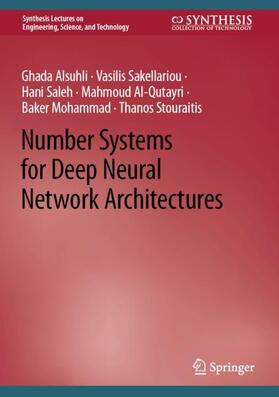 Alsuhli / Sakellariou / Stouraitis |  Number Systems for Deep Neural Network Architectures | Buch |  Sack Fachmedien