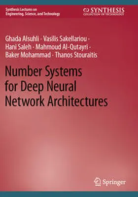 Alsuhli / Sakellariou / Stouraitis |  Number Systems for Deep Neural Network Architectures | Buch |  Sack Fachmedien