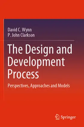 Clarkson / Wynn |  The Design and Development Process | Buch |  Sack Fachmedien