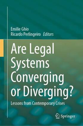 Perlingeiro / Ghio |  Are Legal Systems Converging or Diverging? | Buch |  Sack Fachmedien