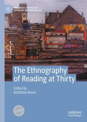 Rosen |  The Ethnography of Reading at Thirty | Buch |  Sack Fachmedien