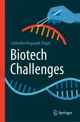 Regnault-Roger |  Biotech Challenges | Buch |  Sack Fachmedien