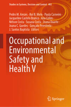 Arezes / Melo / Perestrelo | Occupational and Environmental Safety and Health V | E-Book | sack.de