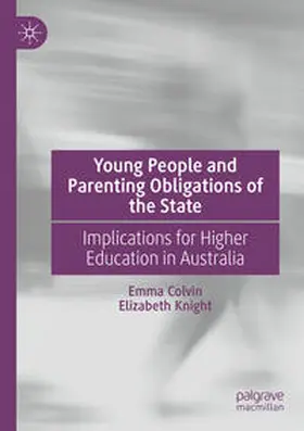 Knight / Colvin |  Young People and Parenting Obligations of the State | Buch |  Sack Fachmedien