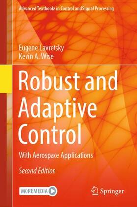 Wise / Lavretsky |  Robust and Adaptive Control | Buch |  Sack Fachmedien