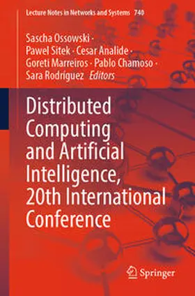 Ossowski / Sitek / Analide |  Distributed Computing and Artificial Intelligence, 20th International Conference | eBook | Sack Fachmedien