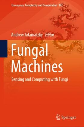 Adamatzky |  Fungal Machines | Buch |  Sack Fachmedien