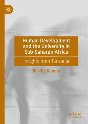 Kibona |  Human Development and the University in Sub-Saharan Africa | Buch |  Sack Fachmedien