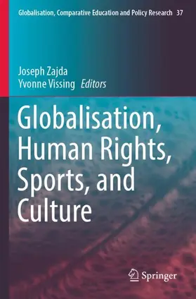 Vissing / Zajda |  Globalisation, Human Rights, Sports, and Culture | Buch |  Sack Fachmedien