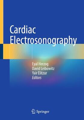 Herzog / Elitzur / Leibowitz |  Cardiac Electrosonography | Buch |  Sack Fachmedien