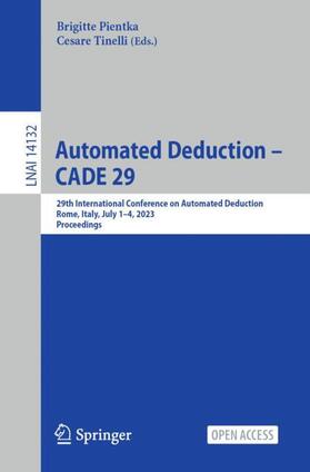 Tinelli / Pientka |  Automated Deduction ¿ CADE 29 | Buch |  Sack Fachmedien