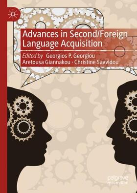 Georgiou / Savvidou / Giannakou |  Advances in Second/Foreign Language Acquisition | Buch |  Sack Fachmedien