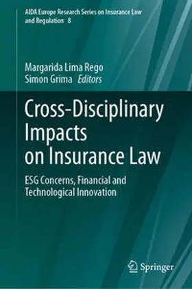 Lima Rego / Grima |  Cross-Disciplinary Impacts on Insurance Law | eBook | Sack Fachmedien