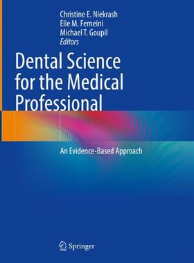 Niekrash / Goupil / Ferneini |  Dental Science for the Medical Professional | Buch |  Sack Fachmedien