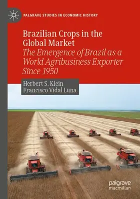 Luna / Klein |  Brazilian Crops in the Global Market | Buch |  Sack Fachmedien