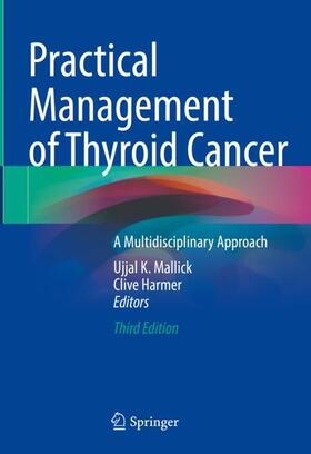 Harmer / Mallick |  Practical Management of Thyroid Cancer | Buch |  Sack Fachmedien