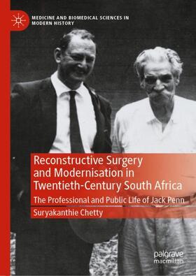 Chetty |  Reconstructive Surgery and Modernisation in Twentieth-Century South Africa | Buch |  Sack Fachmedien