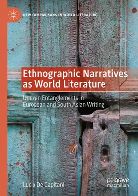 De Capitani |  Ethnographic Narratives as World Literature | Buch |  Sack Fachmedien