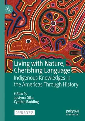 Radding / Olko |  Living with Nature, Cherishing Language | Buch |  Sack Fachmedien