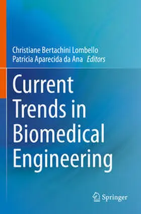 da Ana / Lombello |  Current Trends in Biomedical Engineering | Buch |  Sack Fachmedien