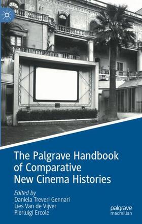 Treveri Gennari / Ercole / Van de Vijver |  The Palgrave Handbook of Comparative New Cinema Histories | Buch |  Sack Fachmedien