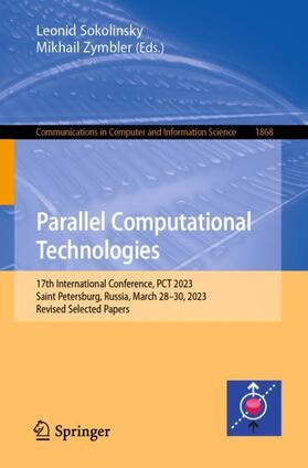 Zymbler / Sokolinsky |  Parallel Computational Technologies | Buch |  Sack Fachmedien
