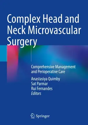 Quimby / Fernandes / Parmar |  Complex Head and Neck Microvascular Surgery | Buch |  Sack Fachmedien